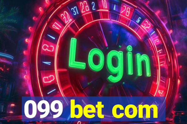 099 bet com
